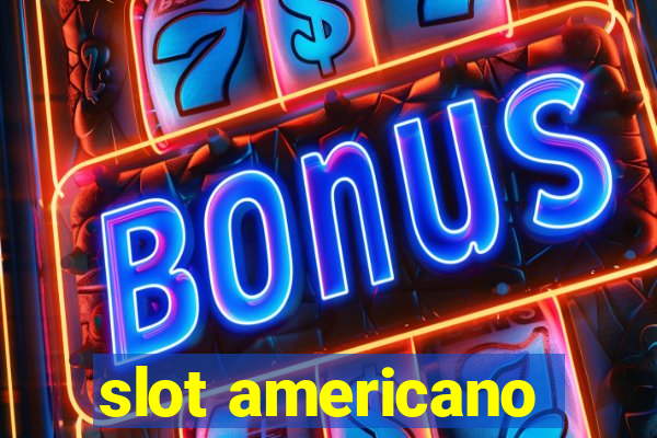 slot americano