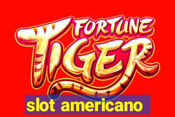 slot americano