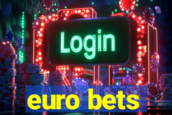 euro bets