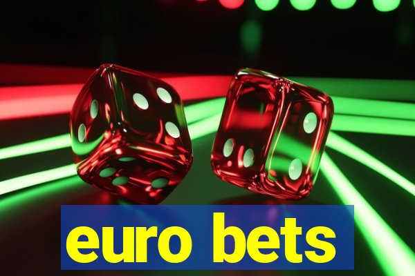 euro bets