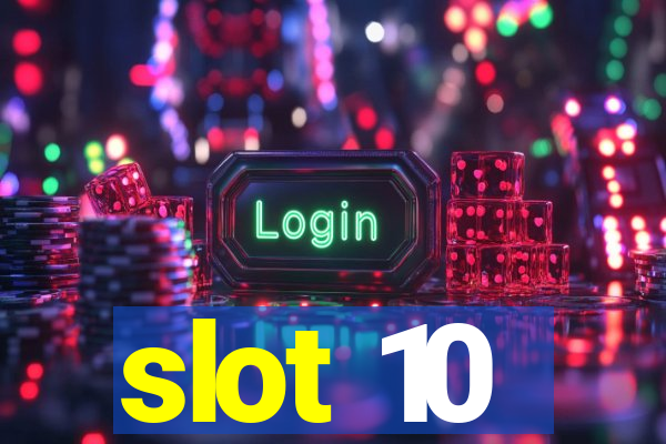 slot 10