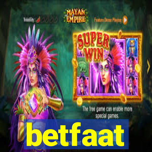 betfaat