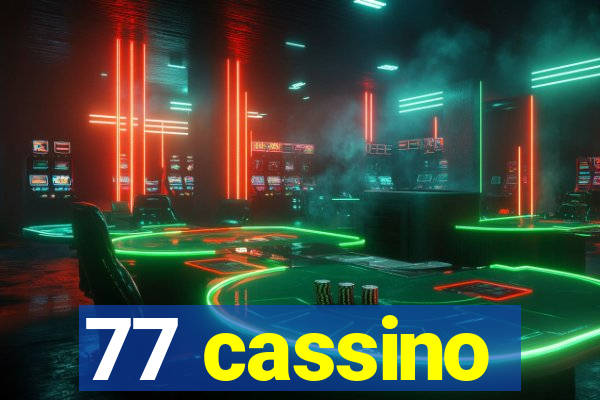 77 cassino