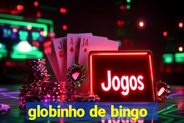 globinho de bingo