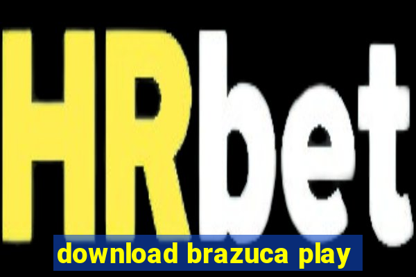 download brazuca play