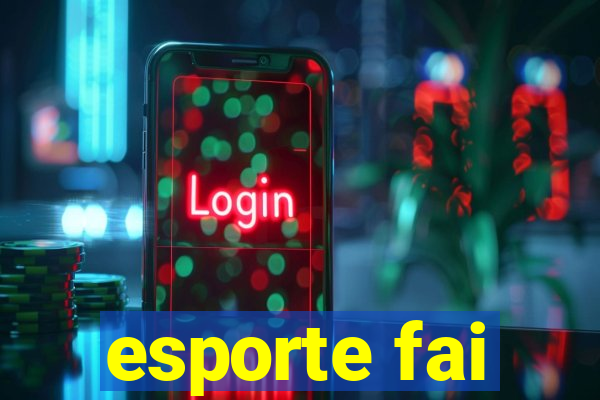 esporte fai