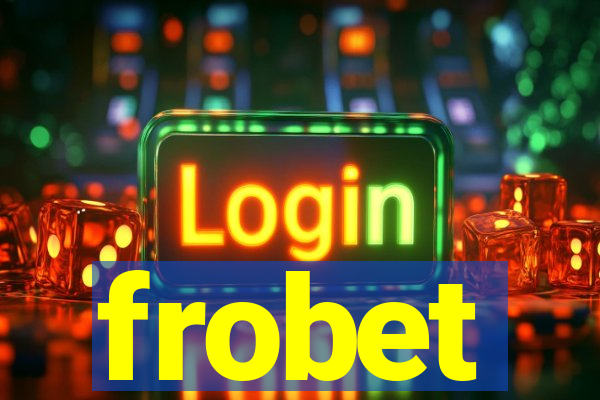 frobet