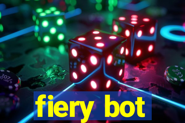 fiery bot