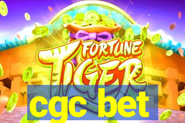 cgc bet