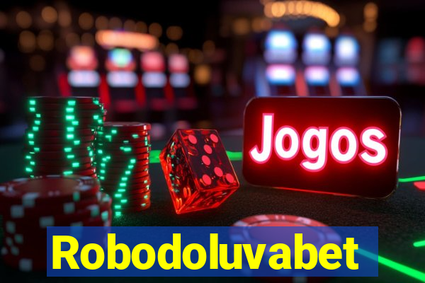 Robodoluvabet