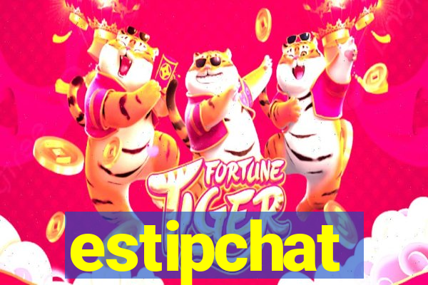 estipchat