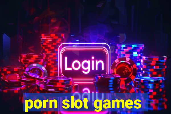 porn slot games