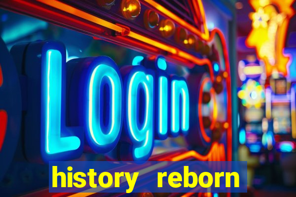 history reborn remover carta