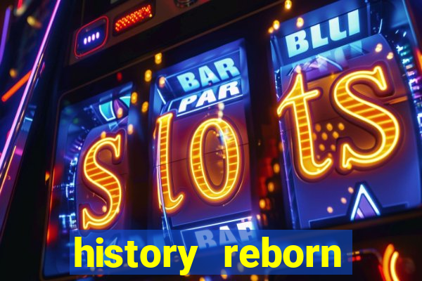 history reborn remover carta