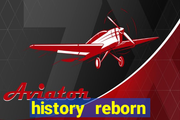 history reborn remover carta