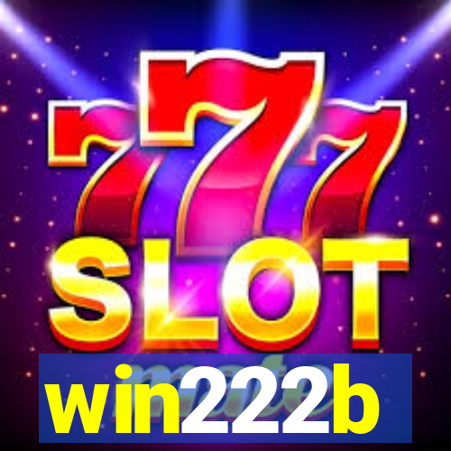 win222b