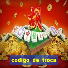 codigo de troca real casino