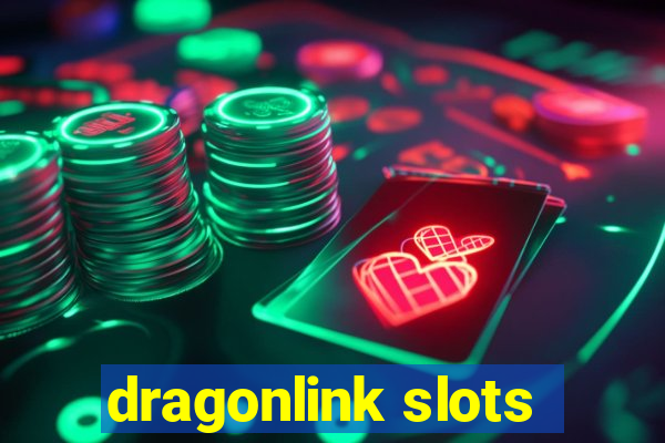 dragonlink slots