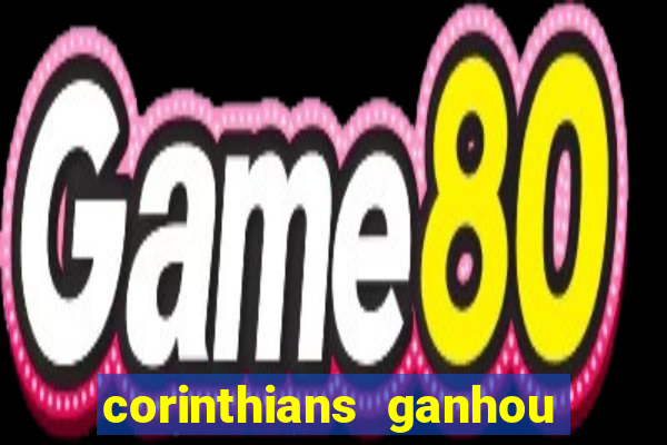 corinthians ganhou ou perdeu hoje