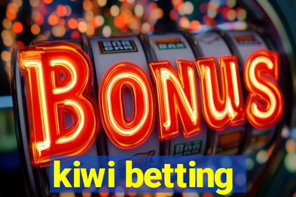 kiwi betting