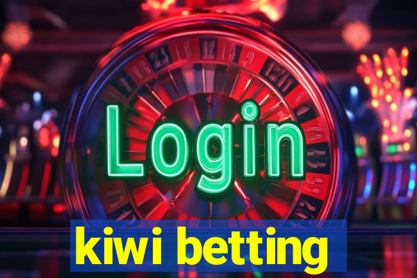 kiwi betting