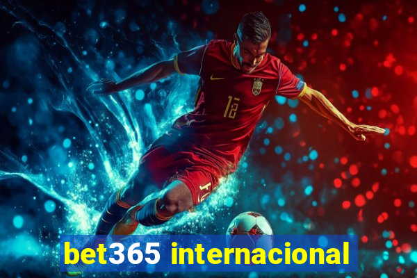 bet365 internacional