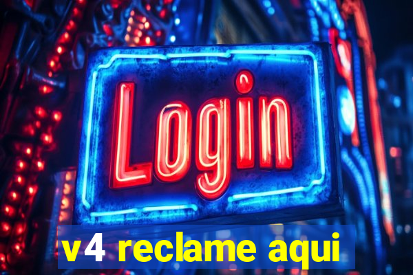 v4 reclame aqui