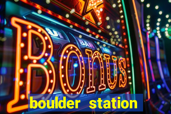 boulder station hotel casino las vegas