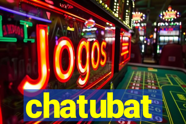 chatubat