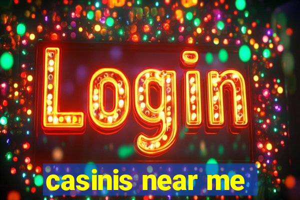 casinis near me