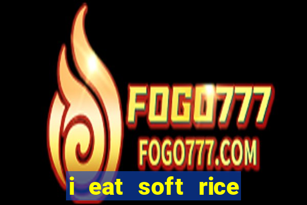 i eat soft rice in another world cap 1 pt br