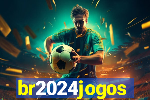 br2024jogos