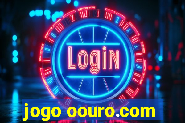 jogo oouro.com