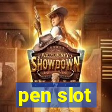 pen slot