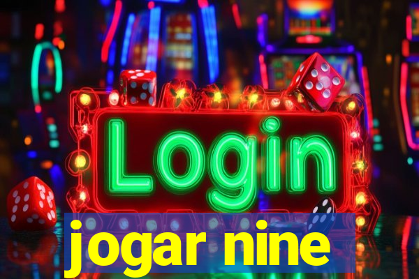 jogar nine