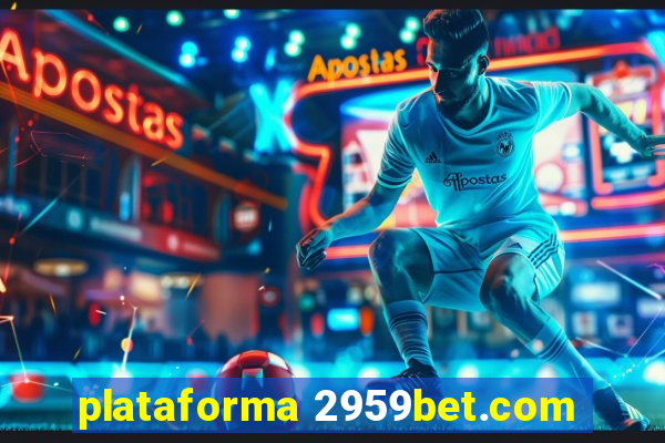 plataforma 2959bet.com