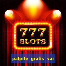 palpite gratis vai de bet