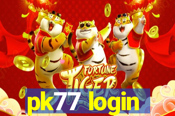 pk77 login