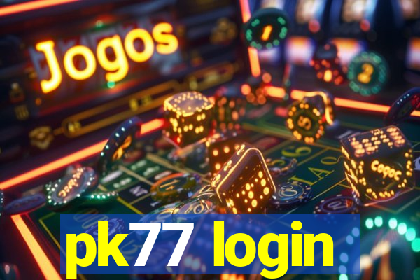 pk77 login