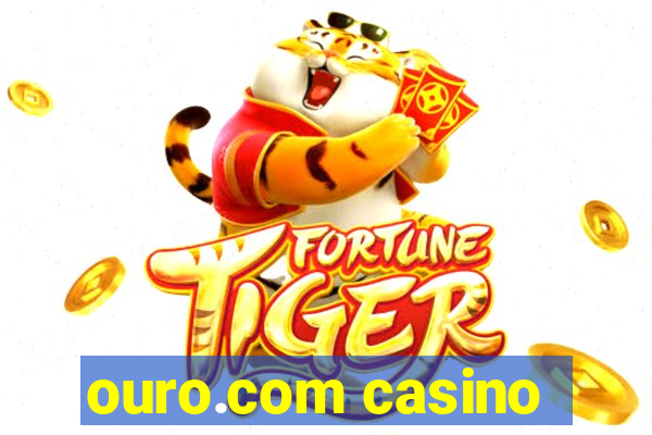 ouro.com casino