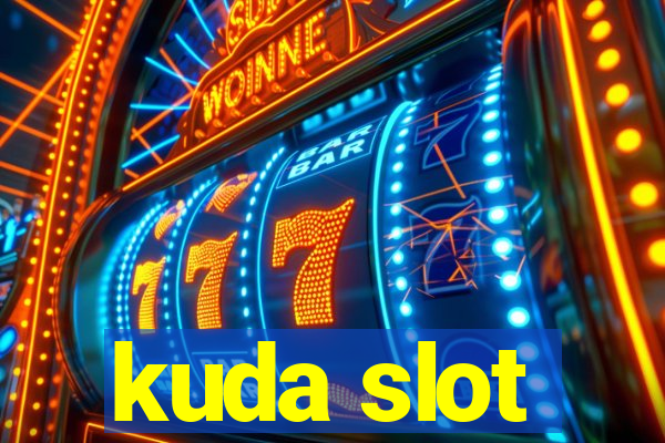 kuda slot