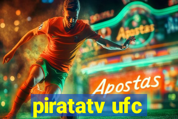 piratatv ufc