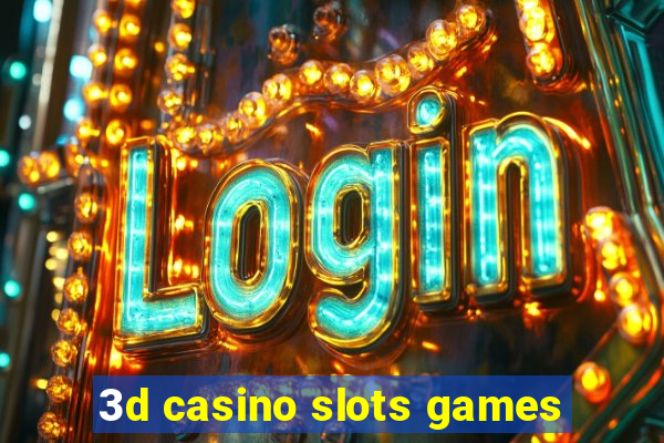 3d casino slots games