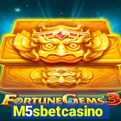 M5sbetcasino