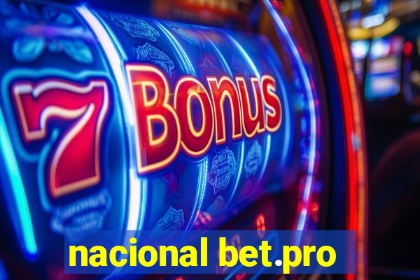 nacional bet.pro