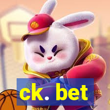 ck. bet