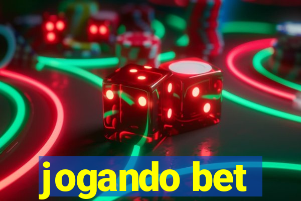 jogando bet