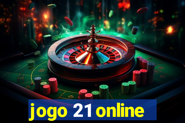 jogo 21 online