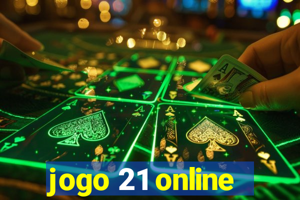 jogo 21 online