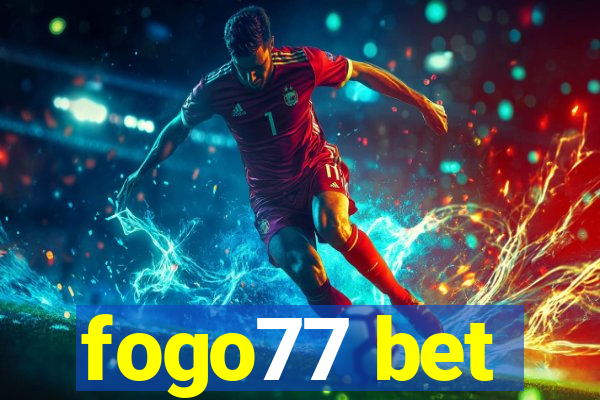 fogo77 bet